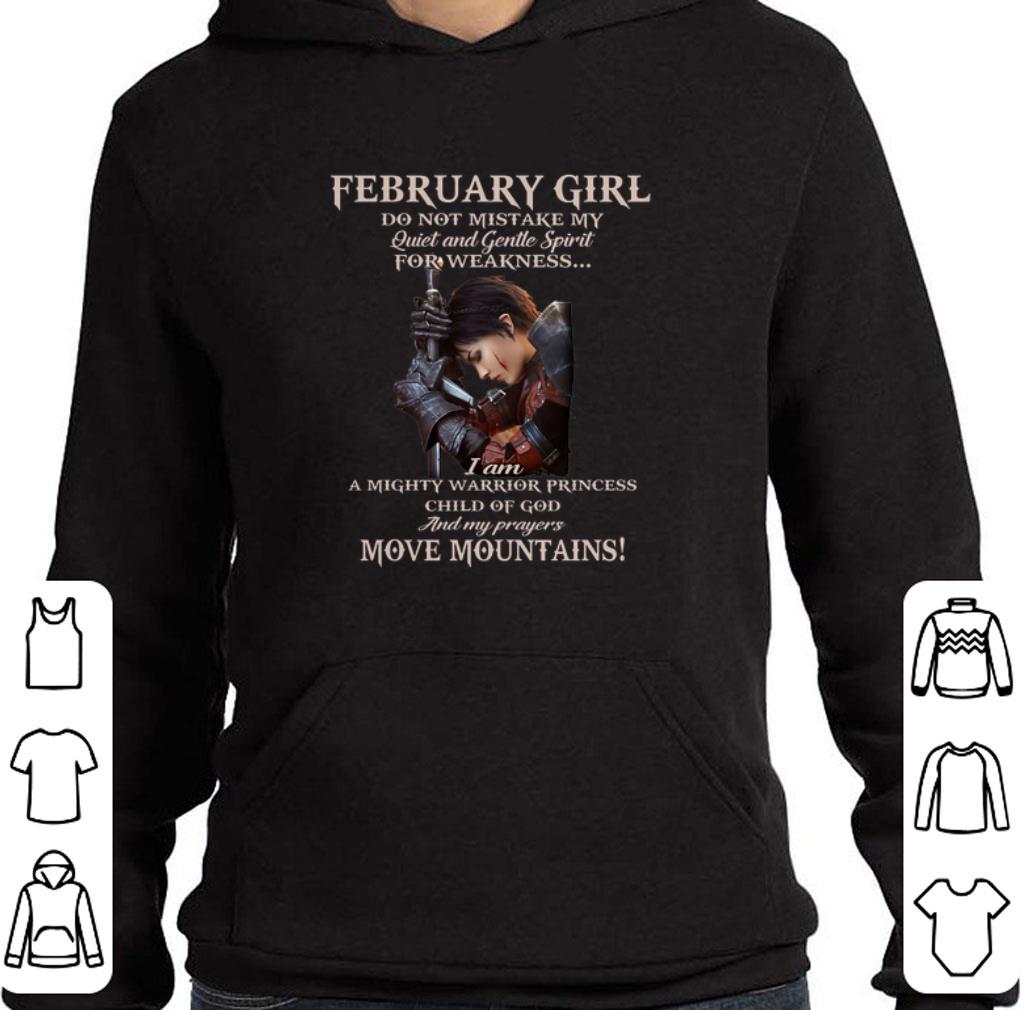 Funny Warrior princess february girl don't mistake quiet gentle spirit shirt