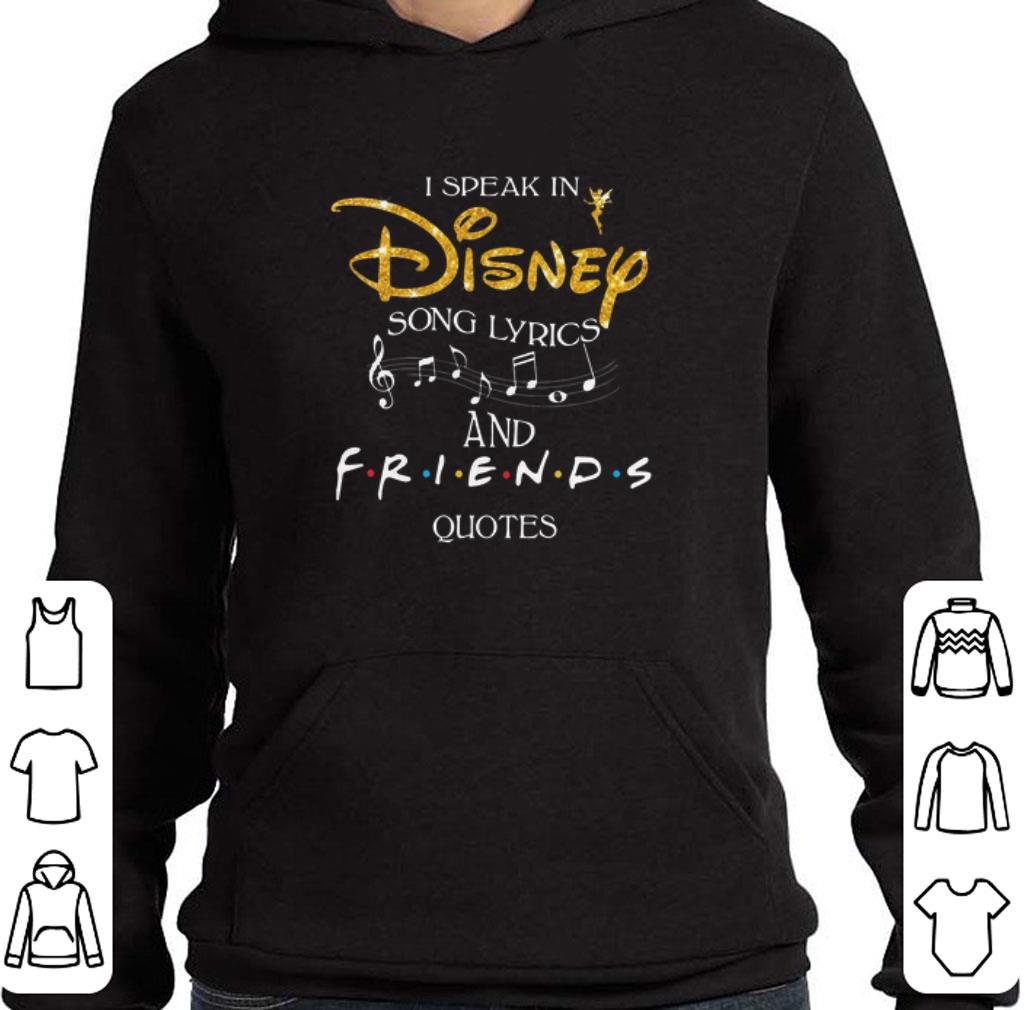 Glitter i speak in Disney song lyrics and Friends quotes shirt 6 Glitter i speak in Disney song lyrics and Friends quotes shirt