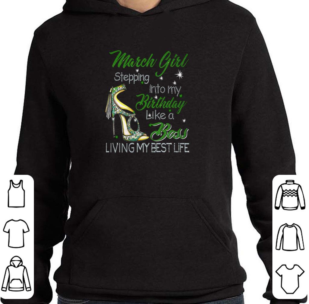 Nice High Heels march girl stepping into my birthday like a boss shirt