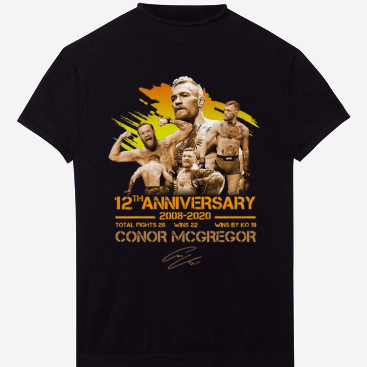 Premium 12th Anniversary 2008 -2020 Conor McGregor Signature shirt