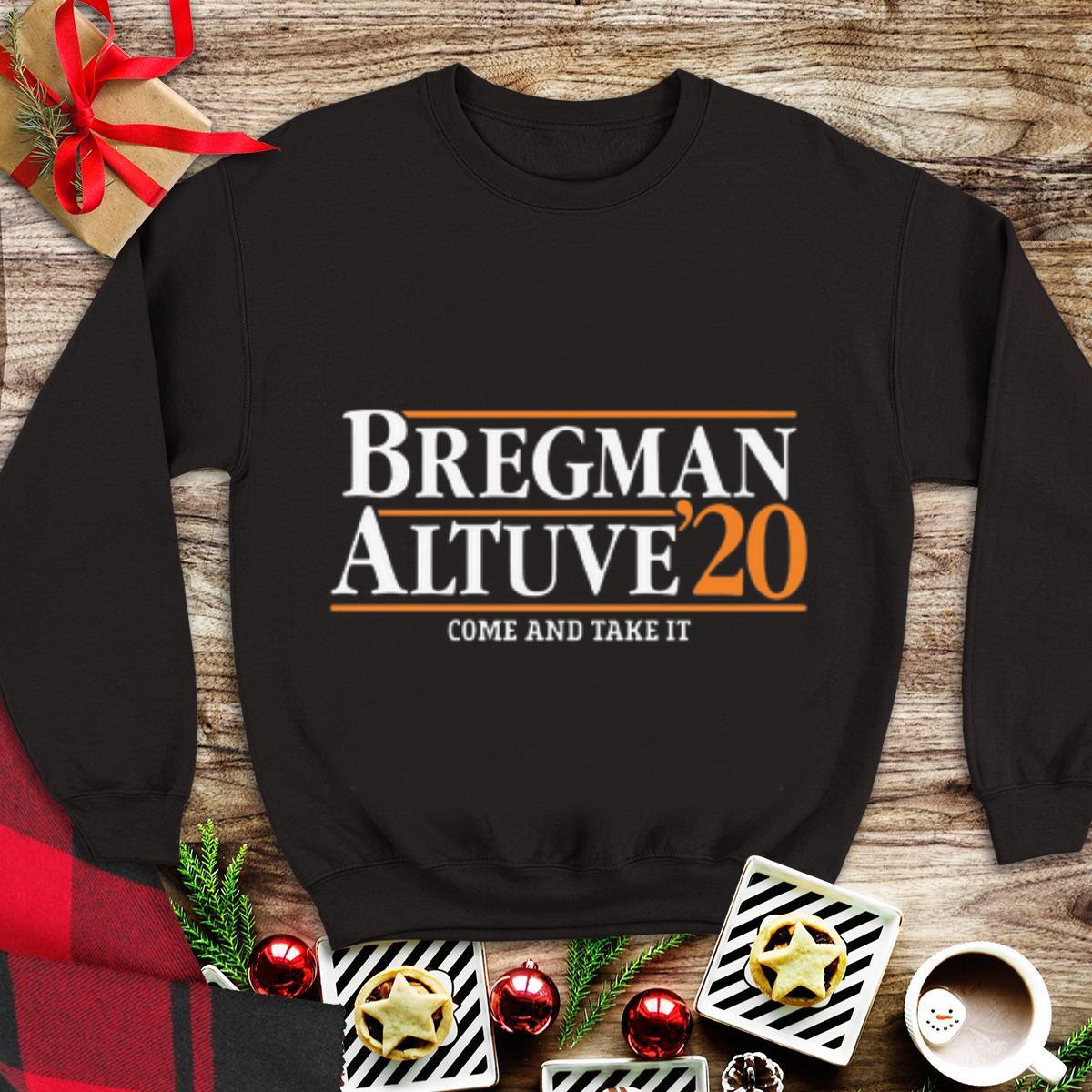 Premium Bregman Altuve’20 Come And Take It shirt