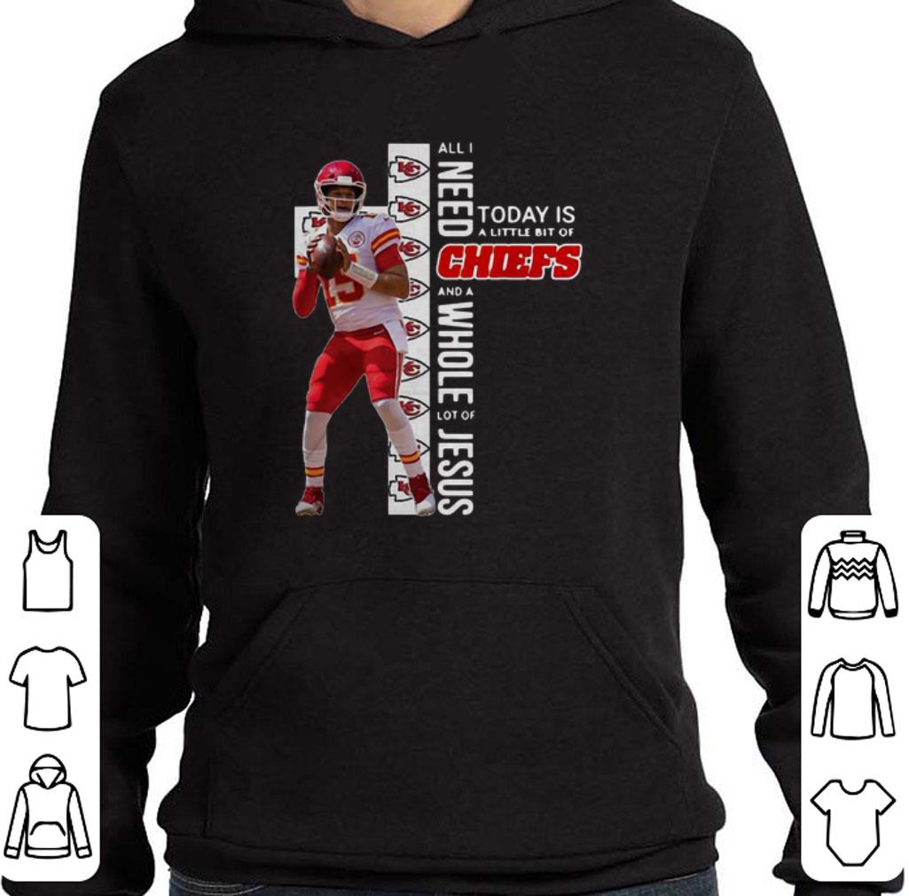 Pretty Patrick Mahomes All I Need Today Is A Little Bit Of Chiefs And Whole Lot Of Jesus shirt 6 Pretty Patrick Mahomes All I Need Today Is A Little Bit Of Chiefs And Whole Lot Of Jesus shirt