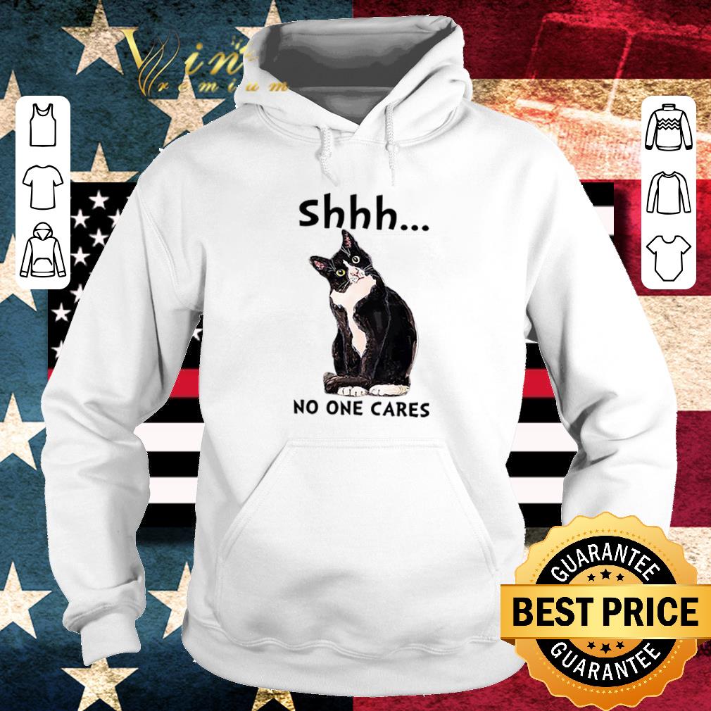 Funny Shhs No One Cares black Cat shirt 6 Funny Shhs No One Cares black Cat shirt