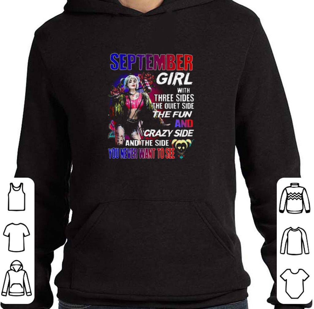 Premium September girl with three sides the quiet side the fun Harley Quinn shirt