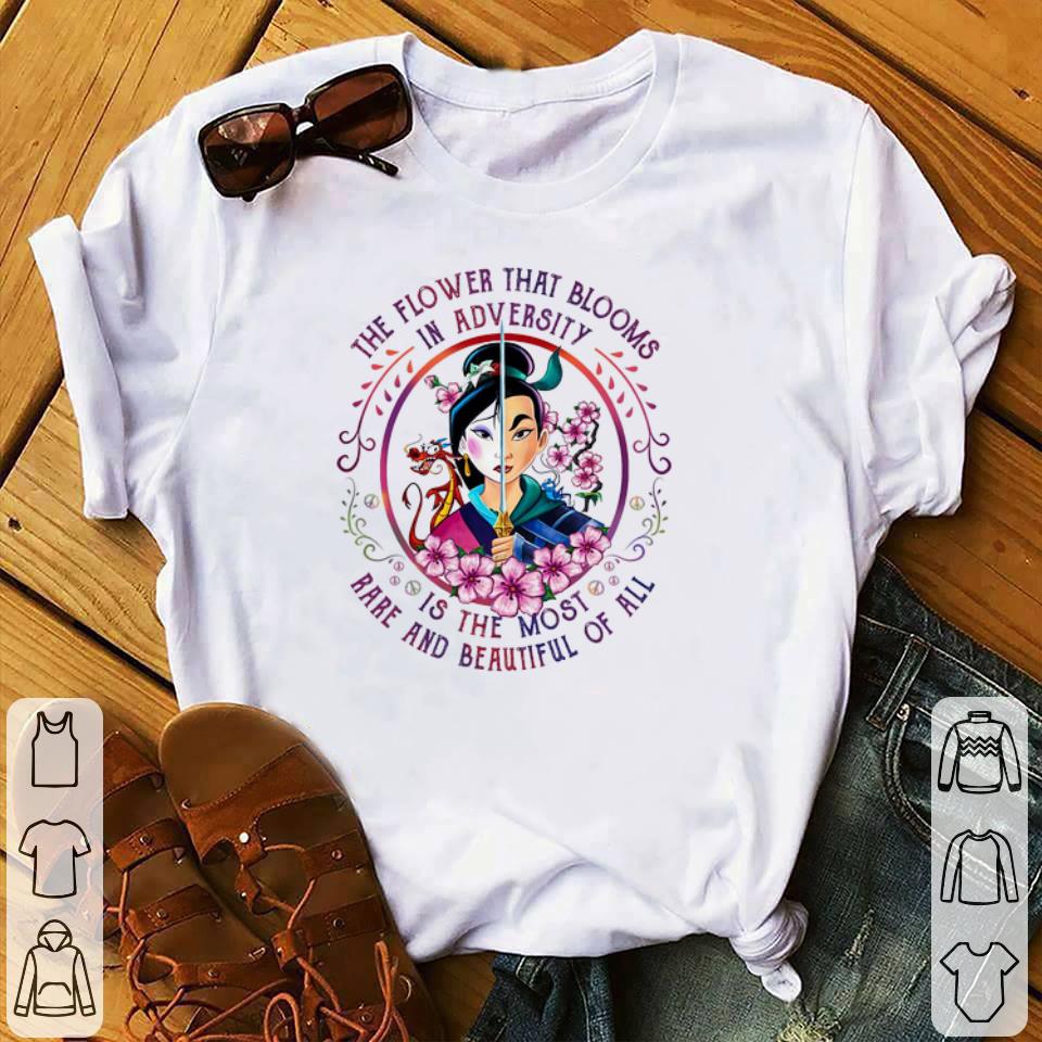 Top Mulan the flower that blooms in adversity is the most rare and beautiful of all shirt 1 Top Mulan the flower that blooms in adversity is the most rare and beautiful of all shirt 1