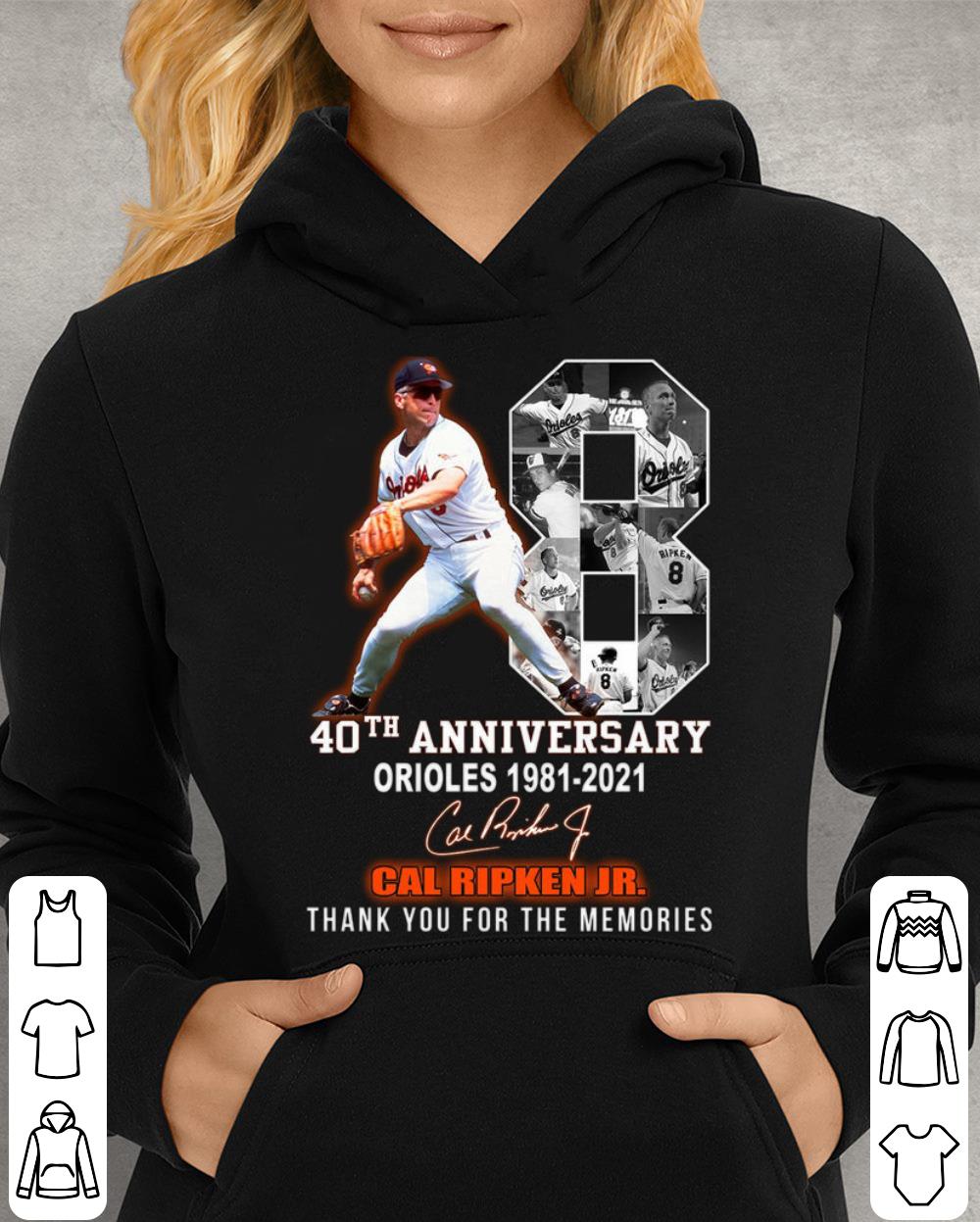 Premium Cal Ripken Jr. No. 18 Baltimore Orioles 40th anniversary 1981-2021 Signature Thank You For The Memories Shirt 11 Cal Ripken Jr. No. 18 Baltimore Orioles 40th anniversary 1981-2021 Signature Thank You For The Memories Shirt
