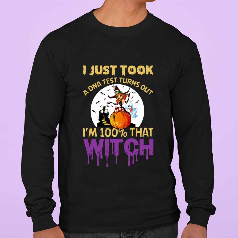 Funny Halloween i just took a DNA test turns out i'm 100% that witch shirt 10 Halloween i just took a DNA test turns out i'm 100% that witch shirt